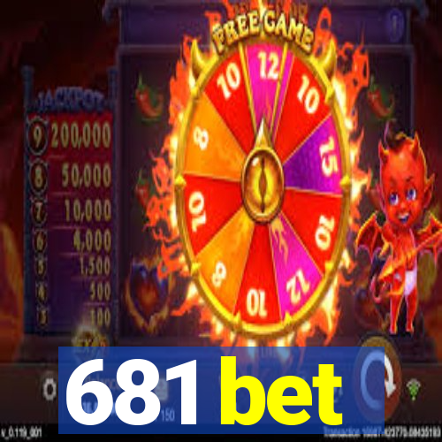 681 bet