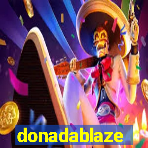 donadablaze