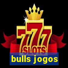 bulls jogos