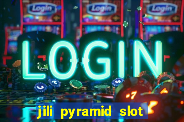 jili pyramid slot 777 club