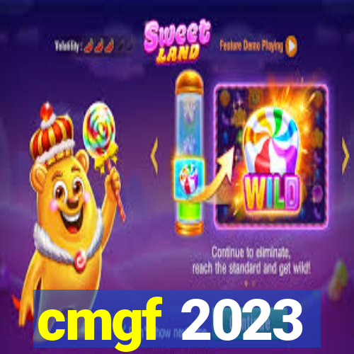 cmgf 2023