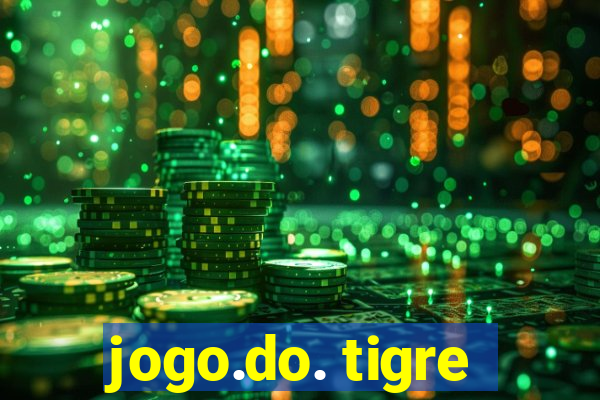 jogo.do. tigre