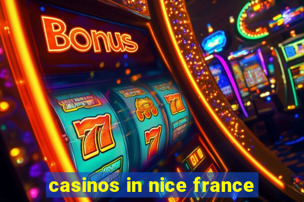 casinos in nice france