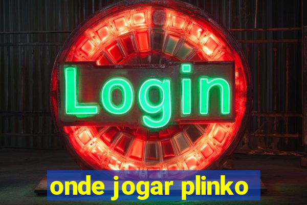 onde jogar plinko