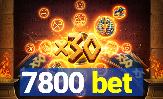 7800 bet