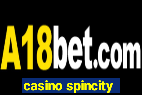 casino spincity