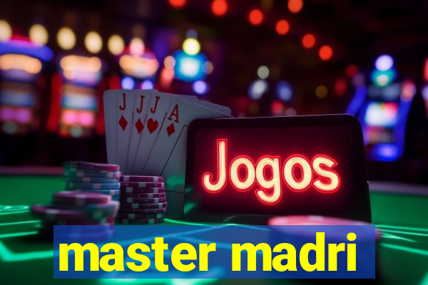 master madri