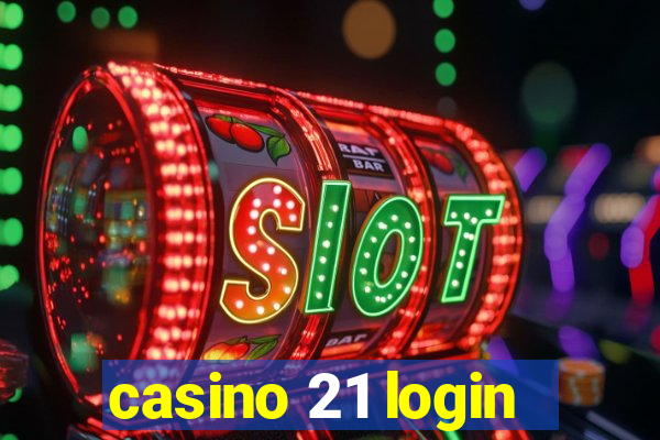 casino 21 login