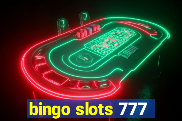 bingo slots 777