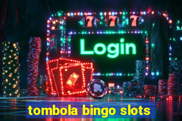 tombola bingo slots