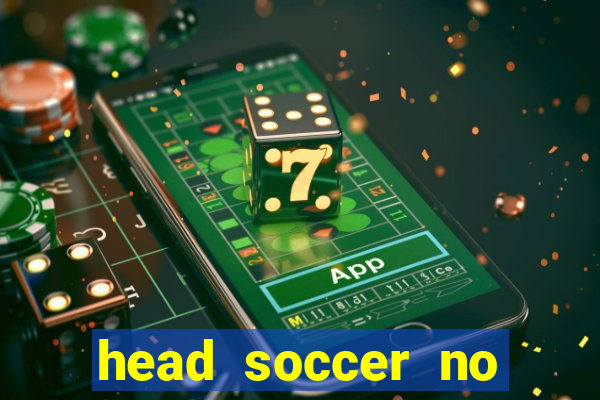 head soccer no click jogos