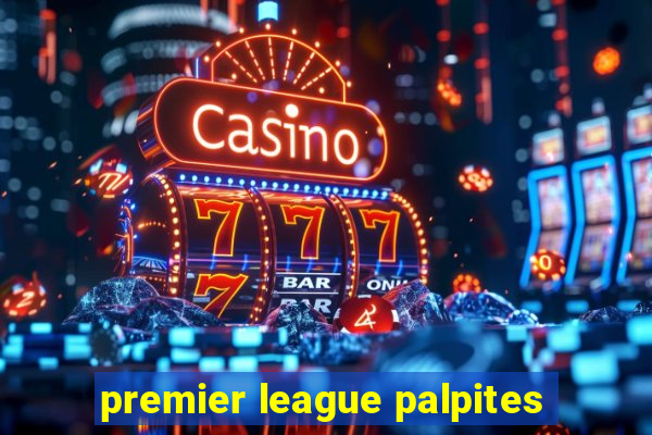 premier league palpites