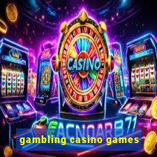 gambling casino games