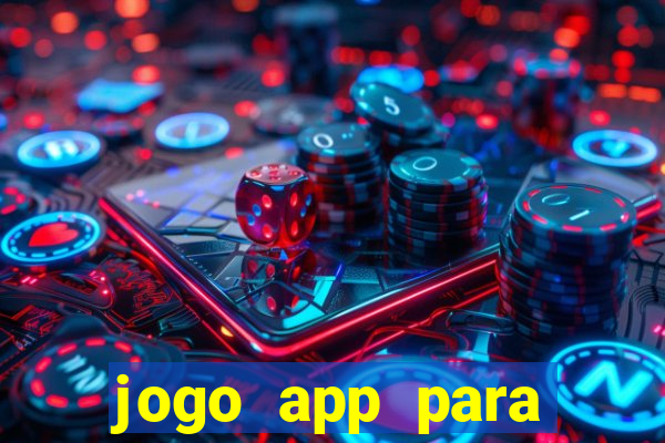 jogo app para ganhar dinheiro