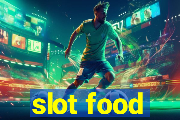 slot food