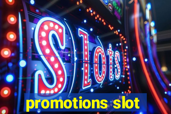 promotions slot