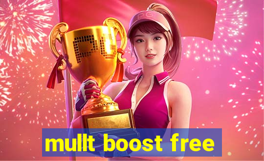 mullt boost free