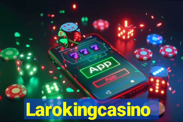 Larokingcasino