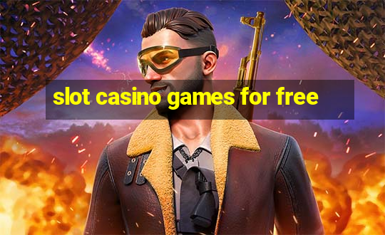 slot casino games for free