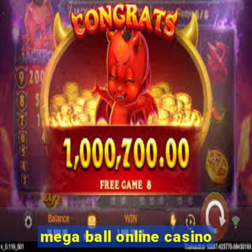 mega ball online casino