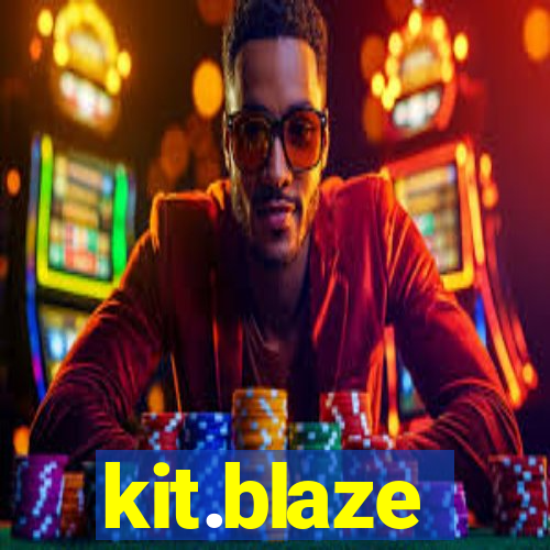 kit.blaze