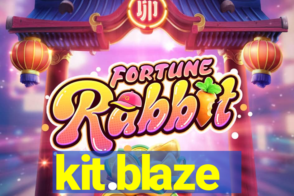 kit.blaze