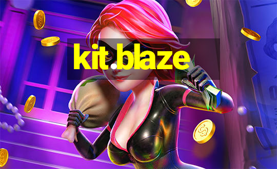 kit.blaze