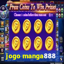 jogo manga888