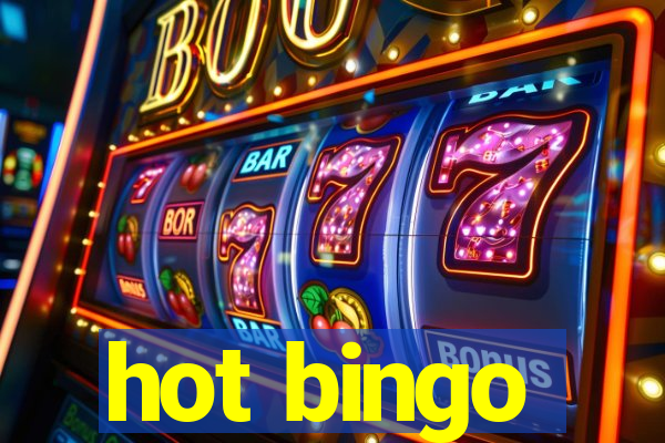 hot bingo