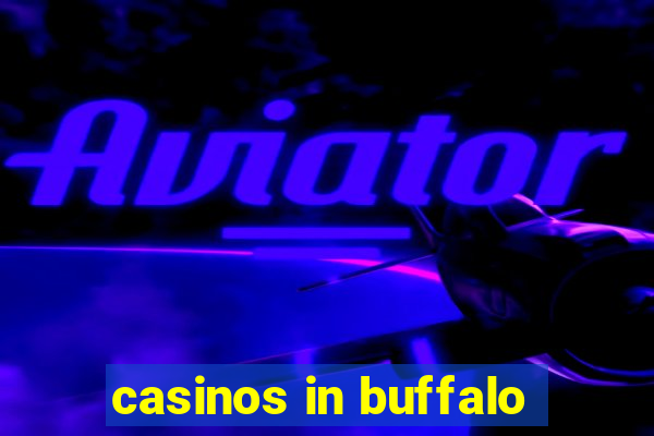 casinos in buffalo