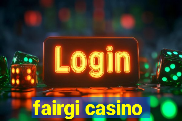 fairgi casino