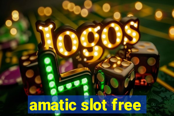 amatic slot free