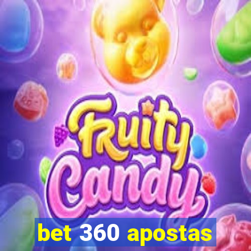 bet 360 apostas