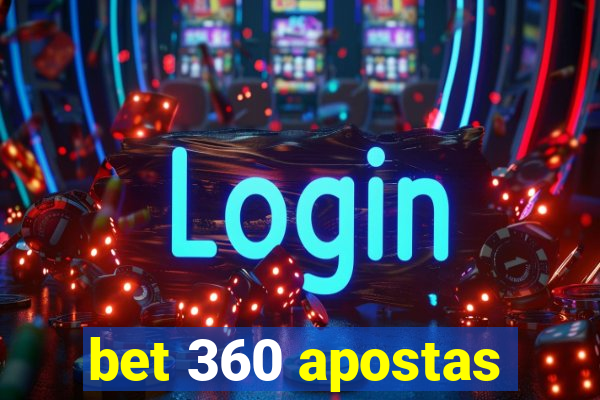 bet 360 apostas