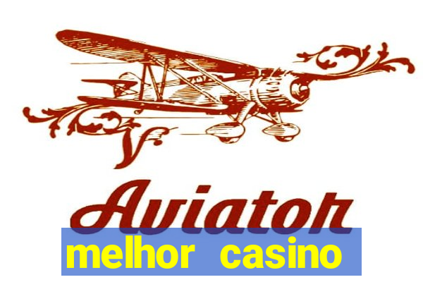 melhor casino online do brasil