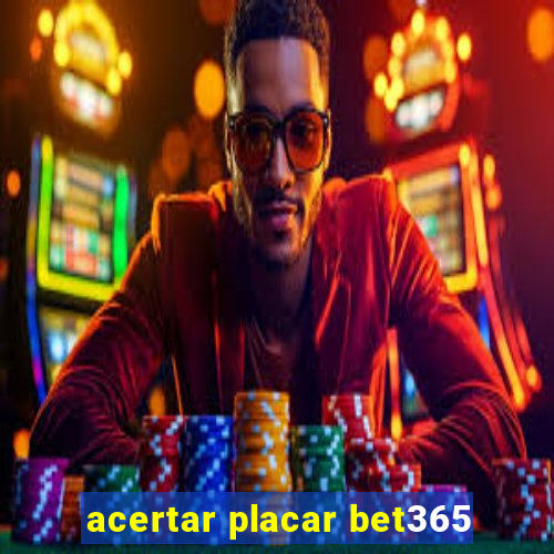 acertar placar bet365