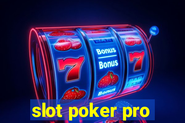 slot poker pro