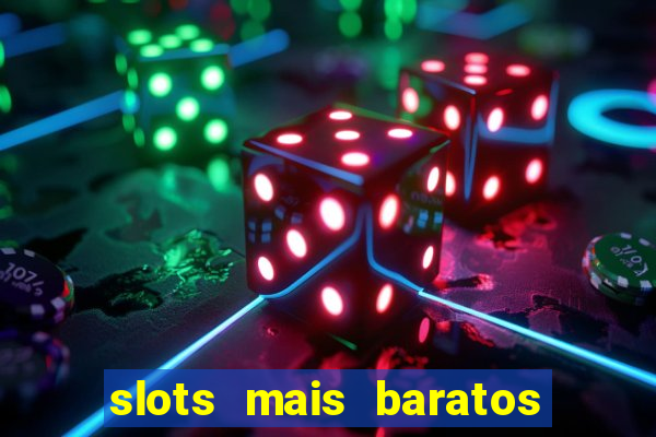 slots mais baratos da blaze