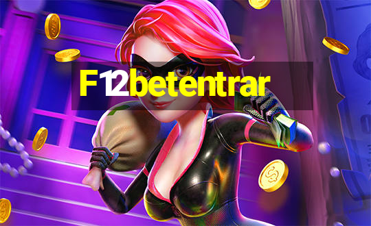 F12betentrar