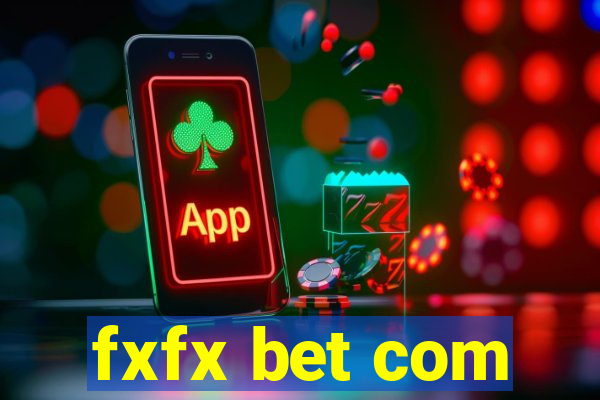 fxfx bet com