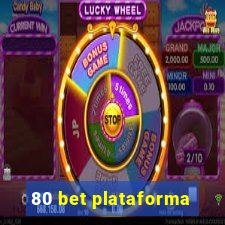 80 bet plataforma