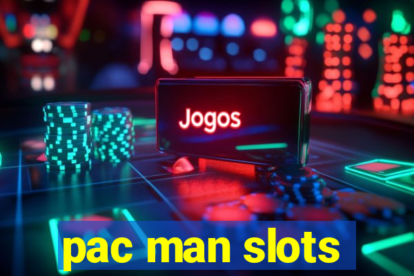 pac man slots