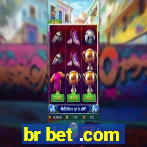 br bet .com