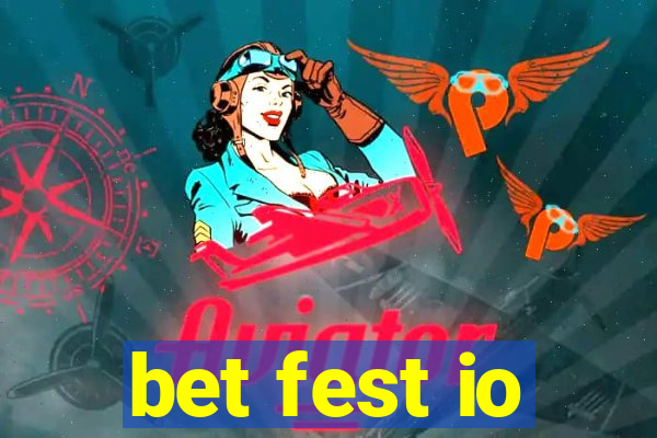 bet fest io