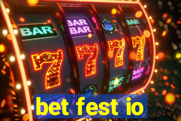 bet fest io