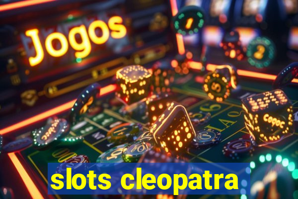 slots cleopatra