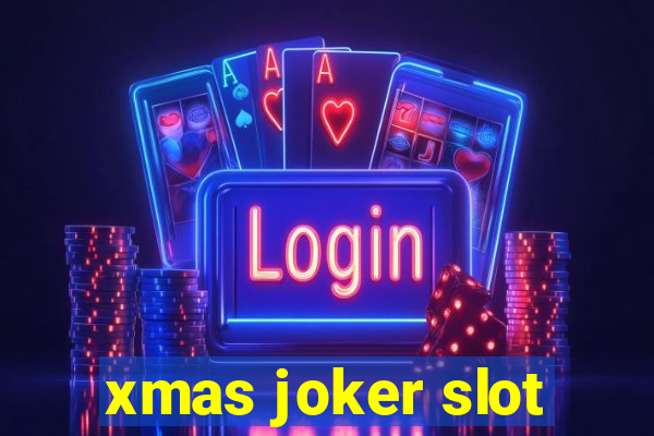 xmas joker slot