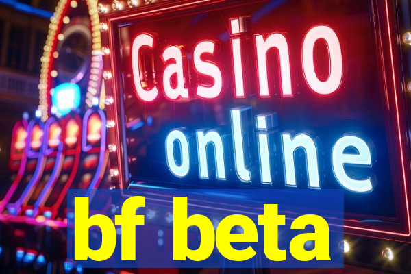 bf beta