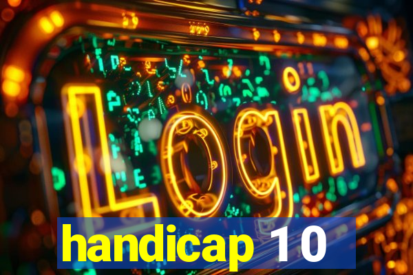 handicap 1 0