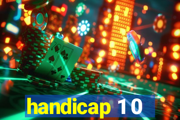 handicap 1 0